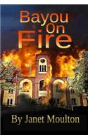 Bayou on Fire