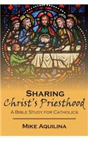 Sharing Christ's Priesthood