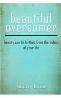 Beautiful Overcomer