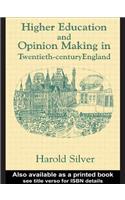 Higher Education and Policy-Making in Twentieth-Century England