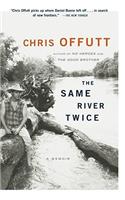 The Same River Twice