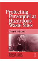 Protecting Personnel at Hazardous Waste Sites 3e