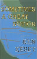Sometimes a Great Notion