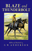 Blaze and Thunderbolt: (Billy and Blaze)