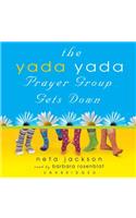 The Yada Yada Prayer Group Gets Down