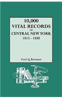 Ten Thousand Vital Records Central New York, 1813-1850