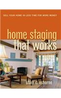 Home Staging That Works