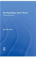 Re-Presenting 'Jane' Shore