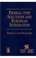 Federal-Type Solutions and European Integration