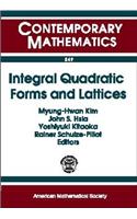 Integral Quadratic Forms and Lattices: Proceedings of the International Conference on Integral Quadratic Forms and Lattices, June 15-19, 1998, Seoul National University, Korea(Contemporary Mathematics)