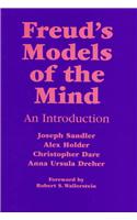 Freud's Models of the Mind