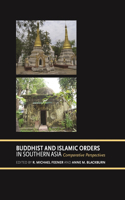 Buddhist and Islamic Orders in Southern Asia