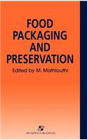 Food Packaging and Preservation