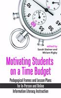 Motivating Students on a Time Budget