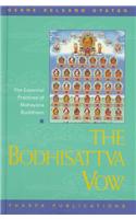 The Bodhisattva Vow: A Practical Guide to Helping Others