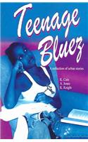 Teenage Bluez: A Collection of Urban Stories