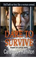 Dare to Survive