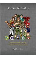 Tactical Leadership: Navigating the Way to Victory through the Fog and Friction of War