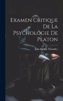 Examen Critique De La Psychologie De Platon