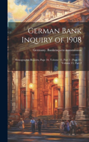 German Bank Inquiry of 1908