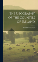 Geography of the Counties of Ireland