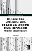 The Enlightened Shareholder Value Principle and Corporate Social Responsibility