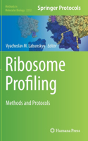 Ribosome Profiling: Methods and Protocols