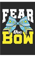 Fear The Bow: Cheer Journal For Cheerleader Or Coach, Blank Paperback Book, 150 Pages, college ruled