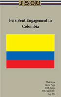 Persistent Engagement in Colombia