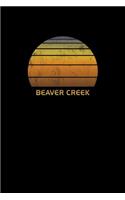 Beaver Creek: Colorado Notebook With Lined Wide Ruled White Paper For Work, Home or School. Blank Notepad Journal For Skiing And Snowboarding Fans.