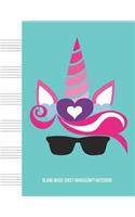 Blank Music Sheet Manuscript Notebook: For composing new songs, music theory note-taking, and practicing note recognition Unicorn sunglasses heart