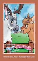 Adventures of Marty the Mighty Moose & Koa Balboa the Ox