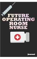 Future Operating Room Nurse Journal