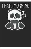 I hate Morning Zzz