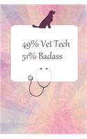 Lined Notebook: Journal With Quote - Vet Tech Gifts For Women