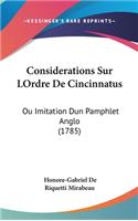 Considerations Sur LOrdre De Cincinnatus: Ou Imitation Dun Pamphlet Anglo (1785)