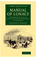 Manual of Lunacy