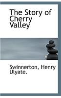 The Story of Cherry Valley