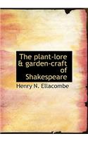 The Plant-Lore & Garden-Craft of Shakespeare