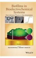 Biofilms in Bioelectrochemical Systems