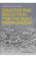 Disaster Risk Reduction for the Built Environment
