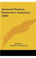 Anastasii Sinaitae, Patriarchae Antiocheni (1606)