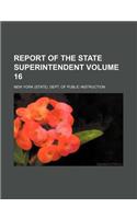 Report of the State Superintendent Volume 16