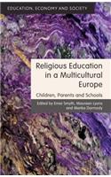 Religious Education in a Multicultural Europe