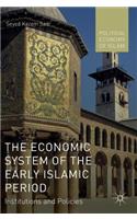 Economic System of the Early Islamic Period