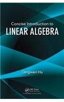 Concise Introduction to Linear Algebra