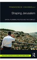 Shaping Jerusalem