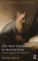 The New Testament in Muslim Eyes