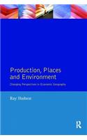 Production, Places and Environment