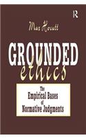 Grounded Ethics